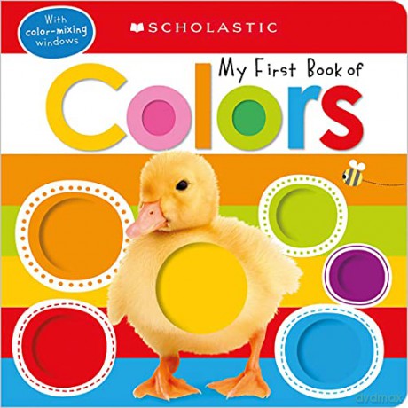 My First Book of Colors: Scholastic Early Learners (My First) - Scholastic [KSIĄŻKA]