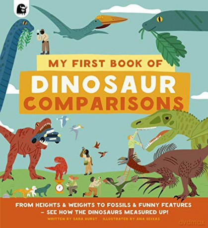My First Book of Dinosaur Comparisons - Sara Hurst [KSIĄŻKA]