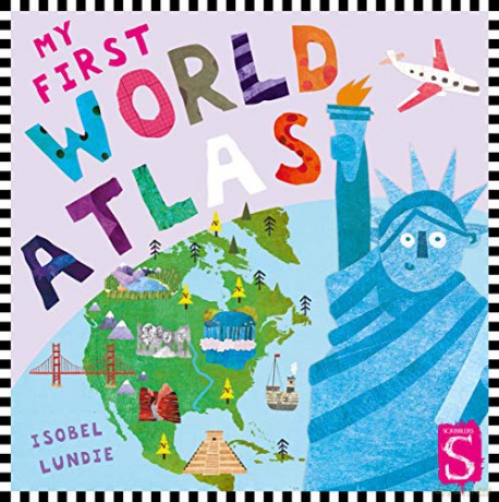 My First World Atlas (My First Atlas) - Isobel Lundie [KSIĄŻKA]