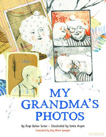 My Grandma's Photos - Ozge Bahar Sunar [KSIĄŻKA]