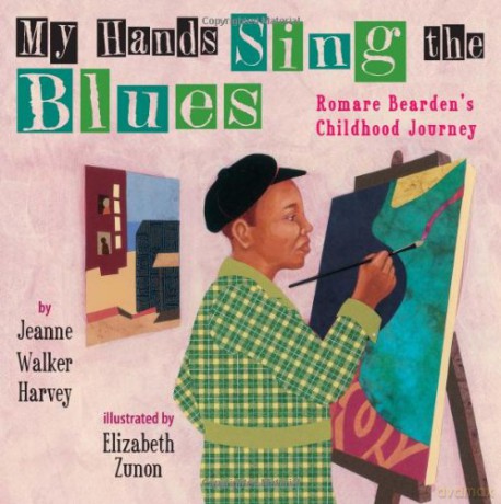 My Hands Sing the Blues: Romare Bearden's Childhood Journey - Jeanne Harvey [KSIĄŻKA]
