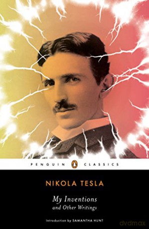 My Inventions and Other Writings - Tesla Nikola [KSIĄŻKA]
