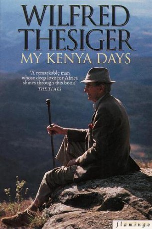 My Kenya Days - Wilfred Thesiger [KSIĄŻKA]
