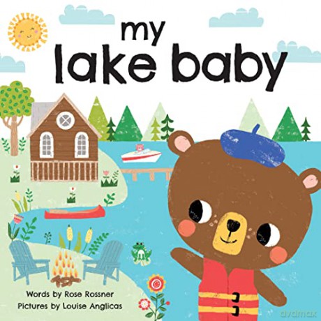 My Lake Baby (My Baby Locale) - Rose Rossner [KSIĄŻKA]