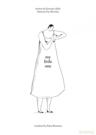 My Little One - Germano Zullo [KSIĄŻKA]