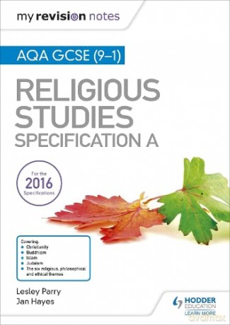 My Revision Notes AQA GCSE (9-1) Religious Studies Specification A - Lesley,Hayes, Parry [KSIĄŻKA]