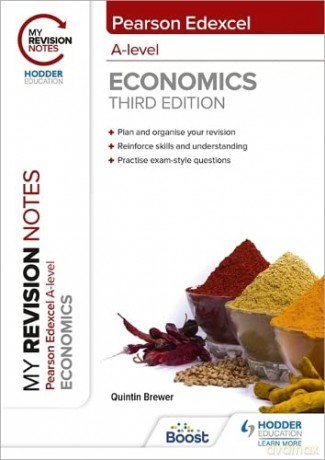 My Revision Notes: Edexcel A Level Economics Third Edition - Quintin Brewer [KSIĄŻKA]