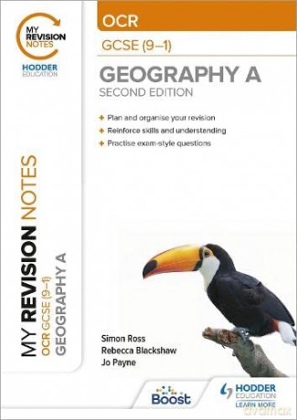 My Revision Notes: OCR GCSE (9-1) Geography A Second Edition - Simon Ross [KSIĄŻKA]
