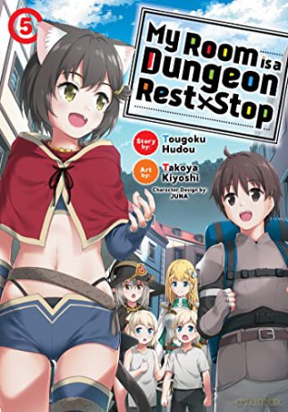 My Room is a Dungeon Rest Stop (Manga) Vol. 5 - Tougoku; Kiyo Hudou [KSIĄŻKA]