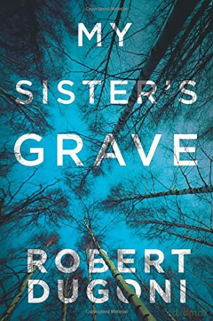 My Sister's Grave: 1 (Tracy Crosswhite, 1) - Robert Dugoni [KSIĄŻKA]