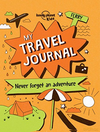 My Travel Journal (Lonely Planet Kids) [KSIĄŻKA]