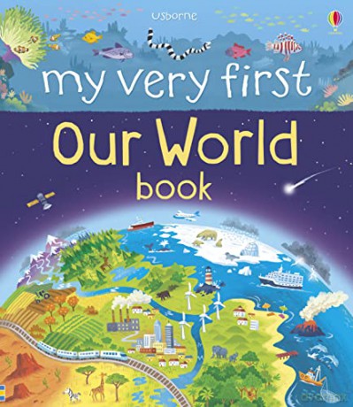 My Very First Our World Book (My Very First Book): 1 (My First Books) - Matthew Oldham [KSIĄŻKA]