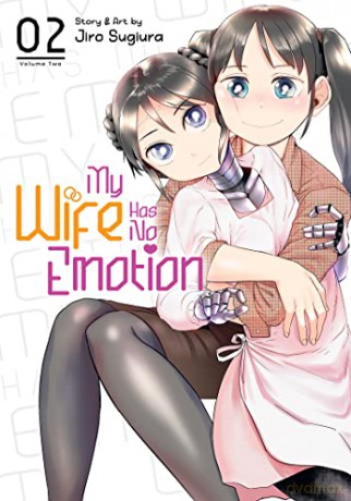 My Wife Has No Emotion Vol. 2 - Jiro Sugiura [KSIĄŻKA]
