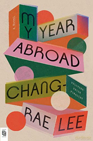My Year Abroad: A Novel - Chang-Rae Lee [KSIĄŻKA]