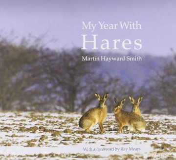 My Year with Hares - Martin H Smith [KSIĄŻKA]