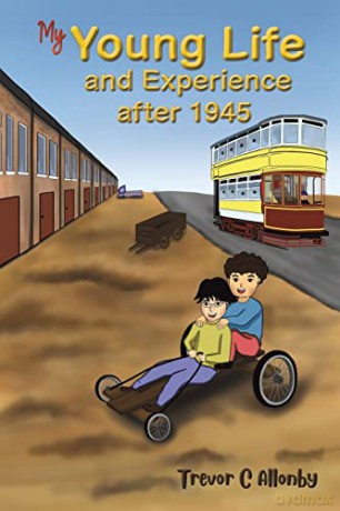 My Young Life and Experience after 1945 - Trevor C Allonby [KSIĄŻKA]