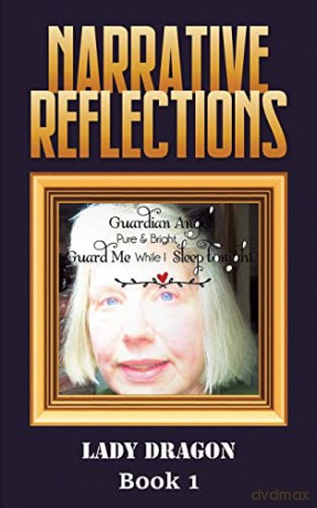 Narrative Reflections: Book 1 - Lady Dragon [KSIĄŻKA]