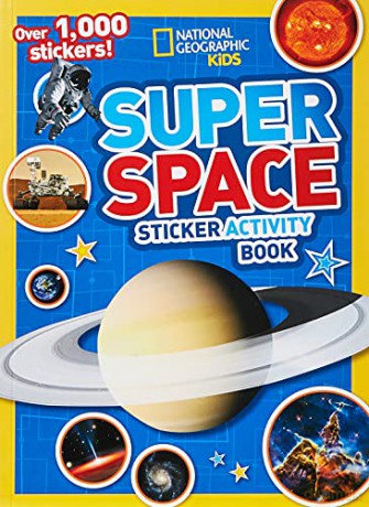 National Geographic Kids Super Space Sticker Activity Book: Over 1,000 Stickers! - National Geographic [KSIĄŻKA]