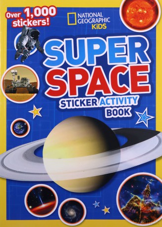 National Geographic Kids Super Space Sticker Activity Book: Over 1,000 Stickers! - National Geographic [KSIĄŻKA]