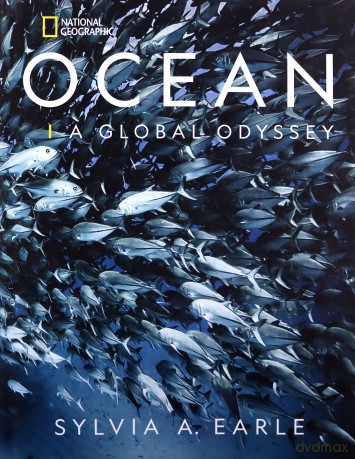National Geographic Ocean: A Global Odyssey - Sylvia A Earle [KSIĄŻKA]