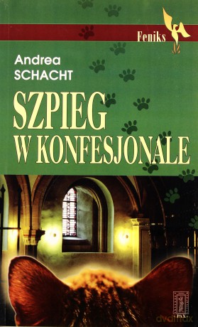 Szpieg W Konfesjonale - Andrea Schacht [KSIĄŻKA]