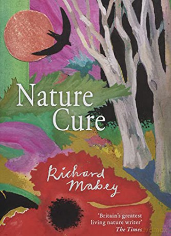 Nature Cure - Richard Mabey [KSIĄŻKA]