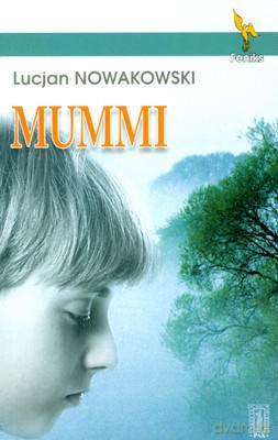 Mummi - Lucjan Nowakowski [KSIĄŻKA]