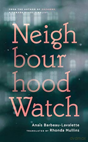 Neighbourhood Watch - A Barbeau-Lavalette [KSIĄŻKA]