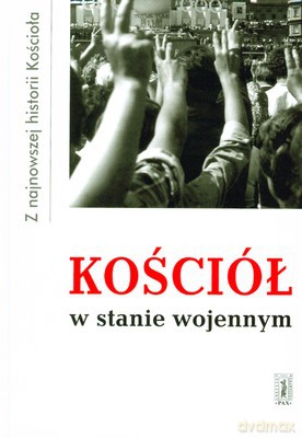 Kościół W Stanie Wojennym (twarda) [KSIĄŻKA]
