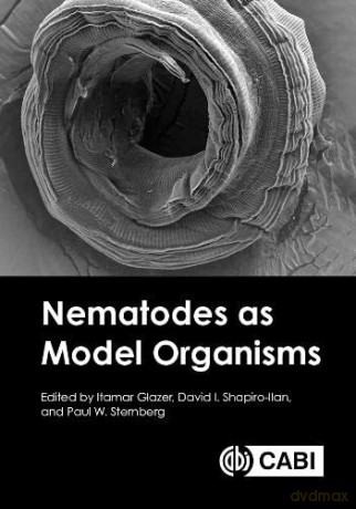 Nematodes as Model Organisms - Itamar Glazer [KSIĄŻKA]
