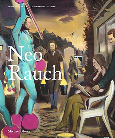 Neo Rauch (Contemporary Painters Series) - Michael Glover [KSIĄŻKA]