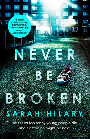 Never Be Broken (D.I. Marnie Rome 6) - Sarah Hilary [KSIĄŻKA]