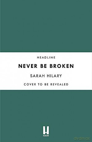 Never Be Broken (D.I. Marnie Rome 6) - Sarah Hilary [KSIĄŻKA]