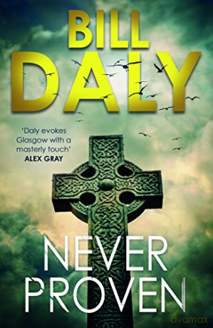 Never Proven (Charlie Anderson): 4 - Bill Daly [KSIĄŻKA]