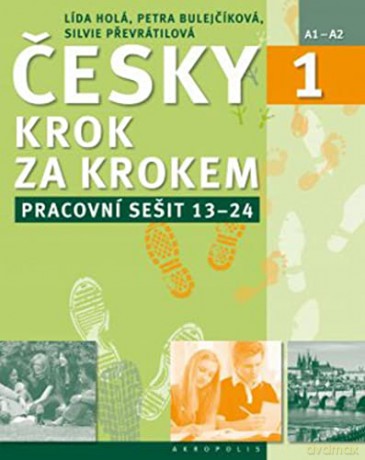 New Czech Step by Step 1: Workbook 2 - lessons 13-24 2017 - L. Hola [KSIĄŻKA]