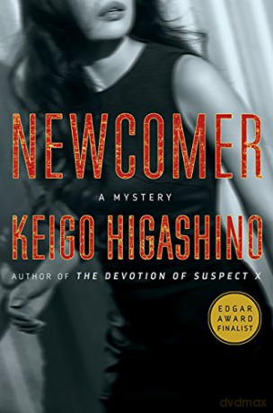 Newcomer: A Mystery (Detective Kaga) - Keigo Higashino [KSIĄŻKA]