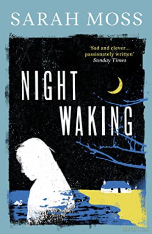 Night Waking - Sarah Moss [KSIĄŻKA]