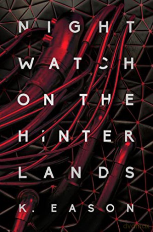 Nightwatch on the Hinterlands (The Weep) - K. Eason [KSIĄŻKA]