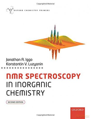 NMR Spectroscopy in Inorganic Chemistry (Oxford Chemistry Primers) - Jonathan A.; L Iggo [KSIĄŻKA]
