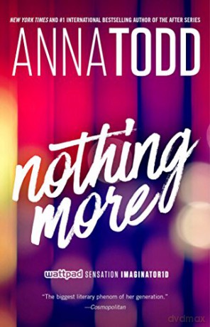 Nothing More (Volume 1) (The Landon series) - Anna Todd [KSIĄŻKA]