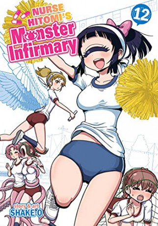 Nurse Hitomi's Monster Infirmary Vol. 12 (Nurse Hitomi's Monster Infirmary, 12) - Shake-O [KSIĄŻKA]