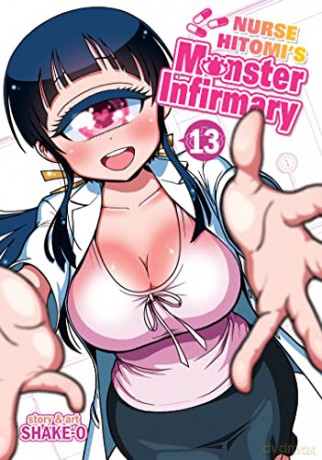 Nurse Hitomi's Monster Infirmary Vol. 13 - Shake-O [KSIĄŻKA]