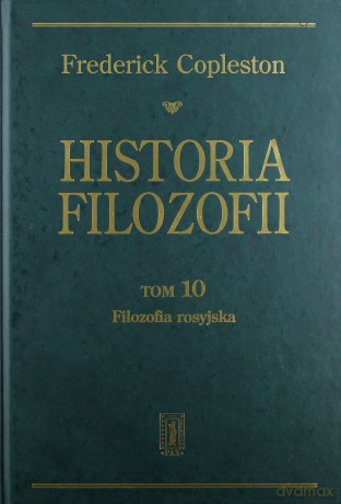 Historia Filozofii Tom 10 Filozofia Rosyjska (twarda) - Frederick Copleston [KSIĄŻKA]
