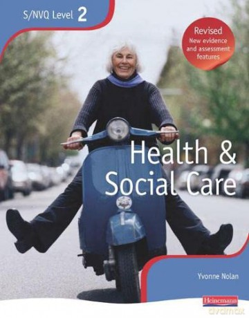 NVQ/SVQ Level 2 Health and Social Care Candidate Handbook (NVQ/SVQ Health and Social Care) - Yvonne Nolan [KSIĄŻKA]