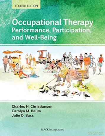 Occupational Therapy: Performance, Participation, and Well-Being [KSIĄŻKA]