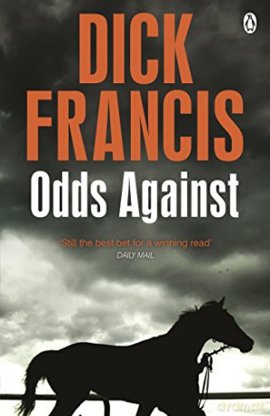Odds Against (Francis Thriller) - Dick Francis [KSIĄŻKA]