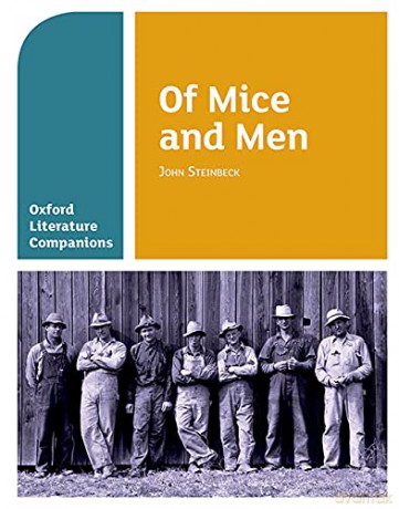 Of Mice and Men: With all you need to know for your 2022 assessments (Oxford Literature Companions) - Carmel Waldron [KSIĄŻKA]