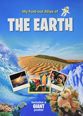 Of the Earth (My Fold Out Atlas) [KSIĄŻKA]