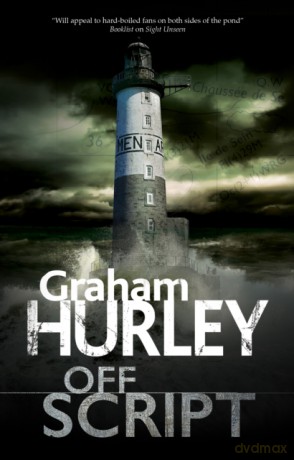 Off Script: 3 (An Enora Andressen thriller) - Graham Hurley [KSIĄŻKA]