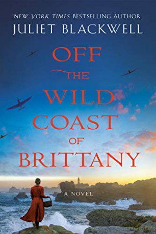 Off the Wild Coast of Brittany - Juliet Blackwell [KSIĄŻKA]